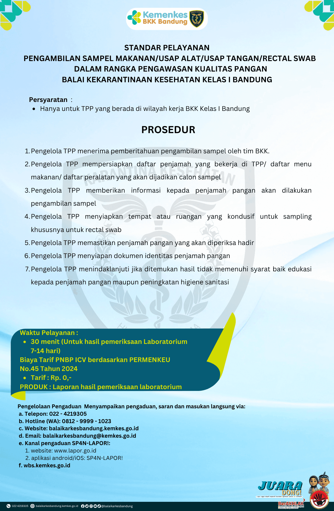 STANDAR PELAYANAN PENGAMBILAN SAMPEL MAKANAN/USAP ALAT/USAP TANGAN/RECTAL SWAB  DALAM RANGKA PENGAWASAN KUALITAS PANGAN