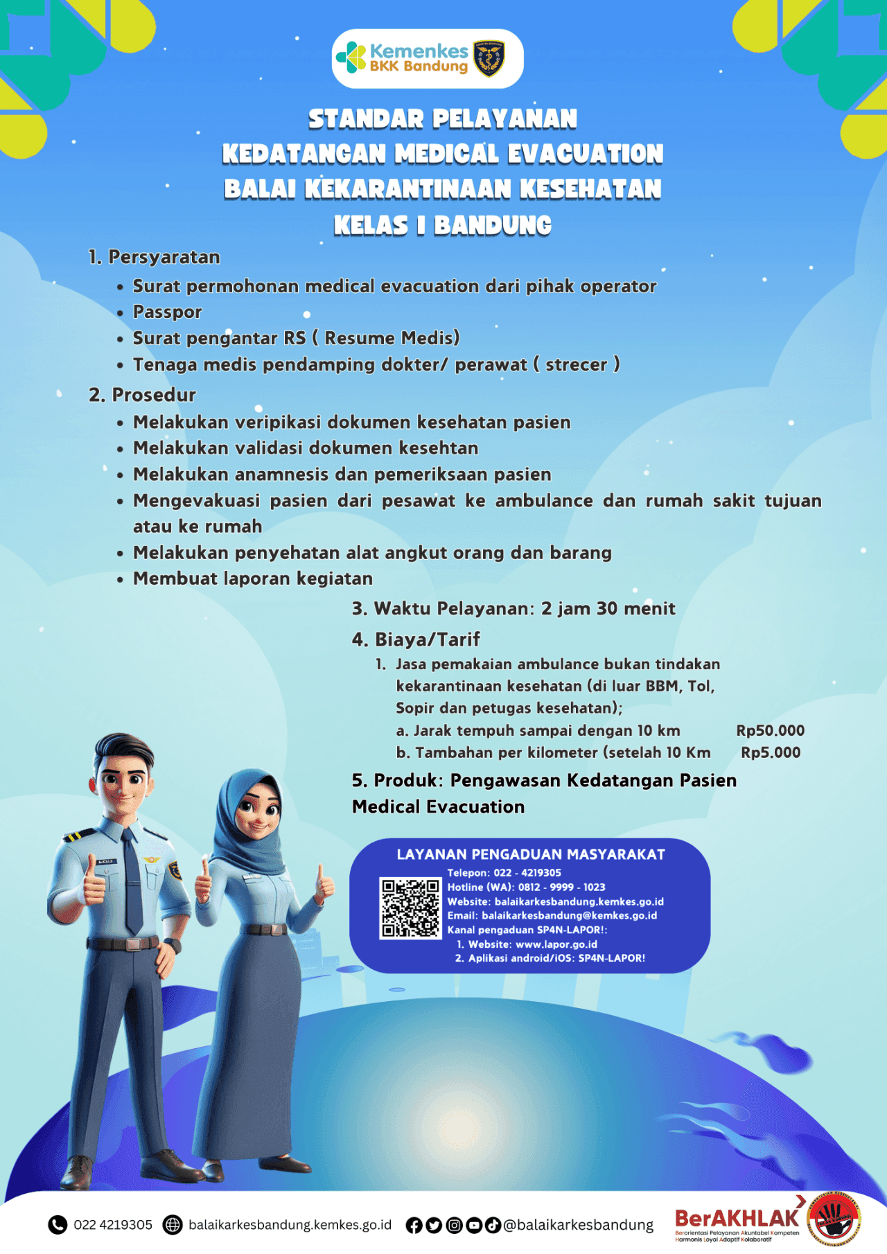 Kedatangan Medical Evacuation