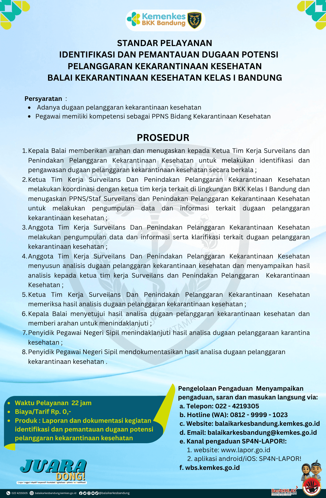 STANDAR PELAYANAN IDENTIFIKASI DAN PEMANTAUAN DUGAAN POTENSI PELANGGARAN KEKARANTINAAN KESEHATAN