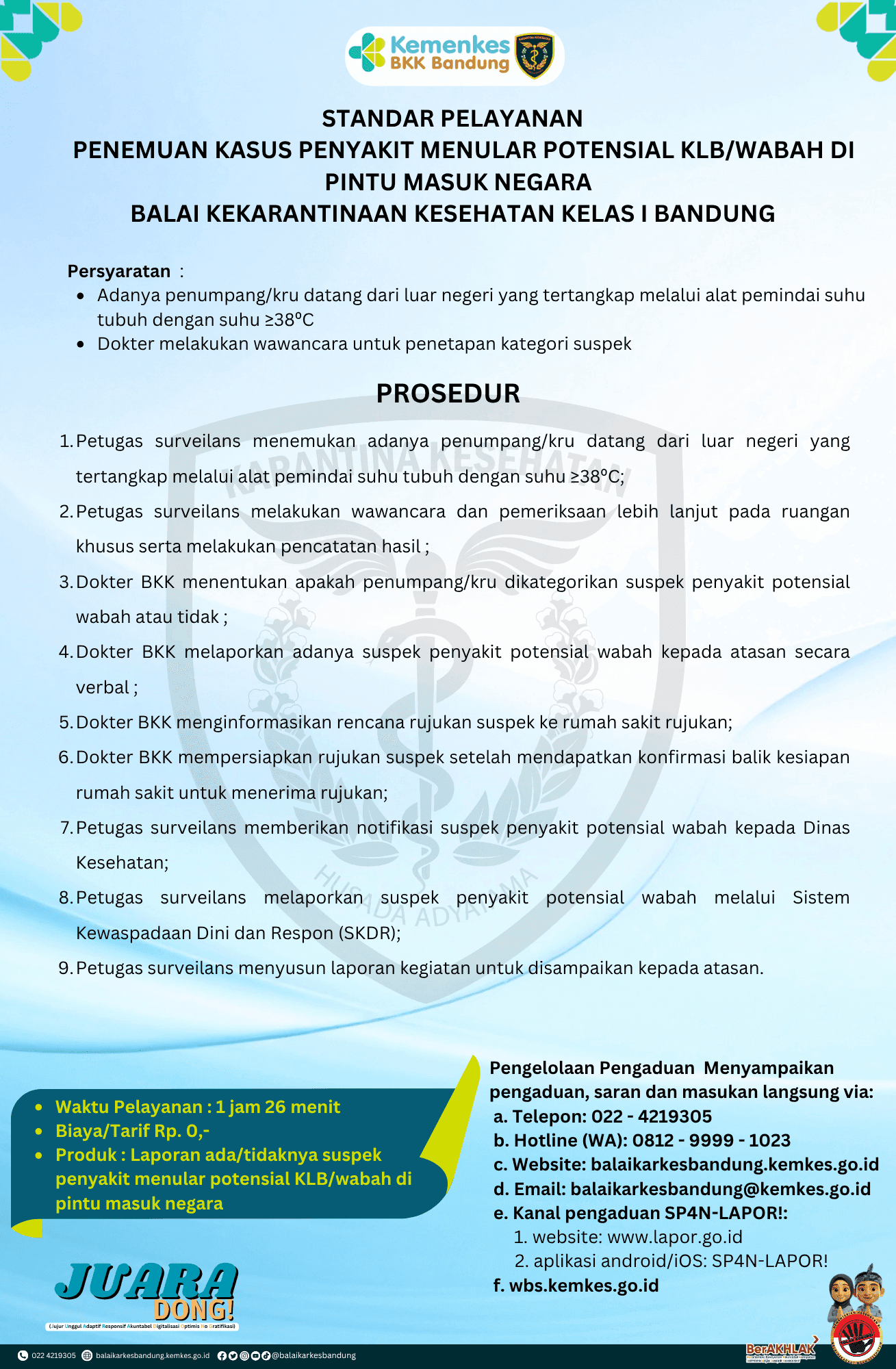 STANDAR PELAYANAN PENEMUAN KASUS PENYAKIT MENULAR POTENSIAL KLB/WABAH DI PINTU MASUK NEGARA